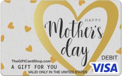 Visa® Love You Mom Gift Card featuring a silver background with small gold hearts and the text "Happy Mother's Day" encircled by a large gold heart.