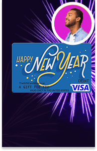 Main Hero 1 - Start the year with zero purchase fees on Visa® Gift Card orders of $200+1 with code NEWYEAR26 Valid Through 1/5/26